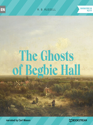 cover image of The Ghosts of Begbie Hall (Unabridged)